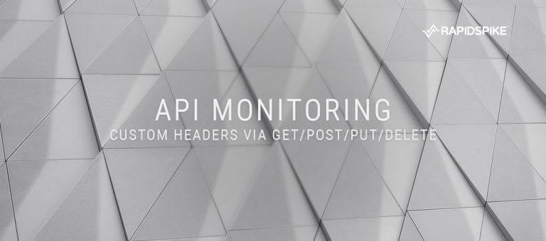 Introducing: Supercharged API Monitoring