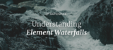 Understanding Element Waterfalls