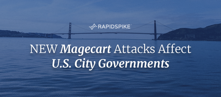 NEW Magecart Attacks Affect U.S. City Governments