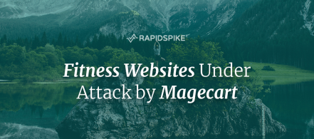 Fitness Websites Under Attack by Magecart