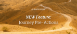NEW Feature: Journey Pre-Actions