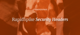 RapidSpike Security Headers