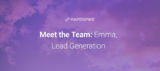 Meet the Team- Emma, Lead Generation