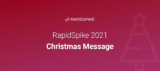 RapidSpike 2021 Christmas Message