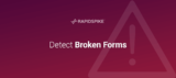 Detect Broken Forms