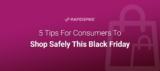 5 Tips For Consumers To Shop Safely This Black Friday