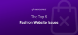 The Top 5 Fashion Website Issues