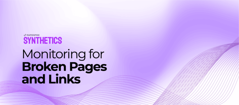 Monitoring for Broken Pages and Links