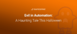 Evil in Automation- A Haunting Tale This Halloween