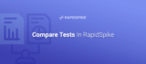 Compare Tests In RapidSpike