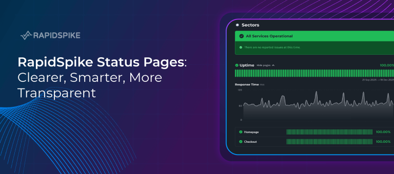RapidSpike Status Pages: Clearer, Smarter, More Transparent